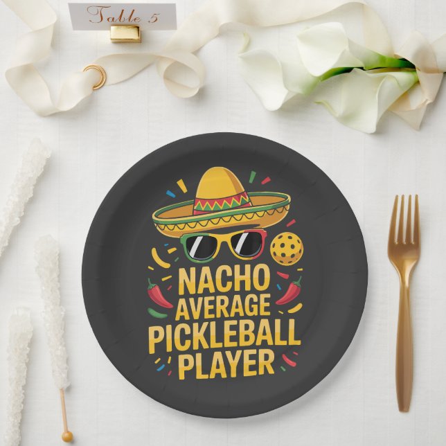 Nacho Average Pickleball Player Paper Plate (Wedding)