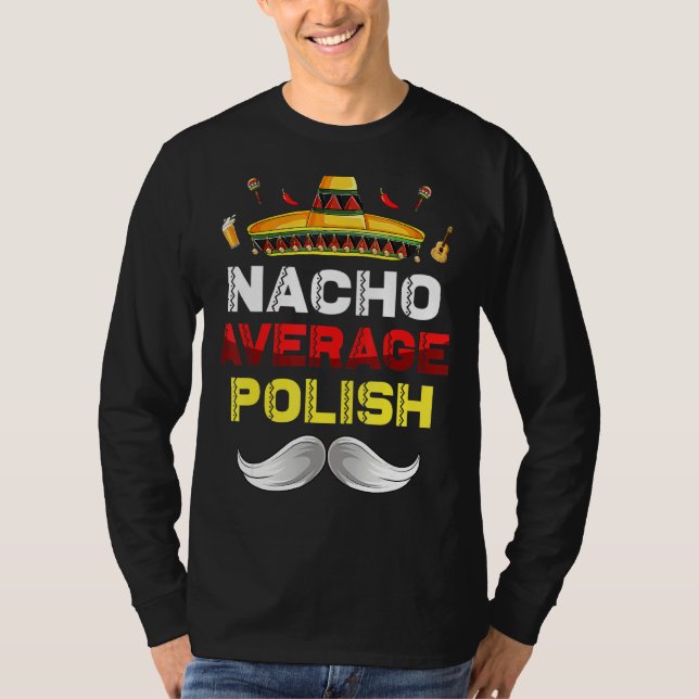 Nacho Average Polish Gnome Funny Cinco De Mayo Mex T-Shirt (Front)