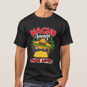 Nacho Average Postal Worker Funny Letter Carrier L T-Shirt