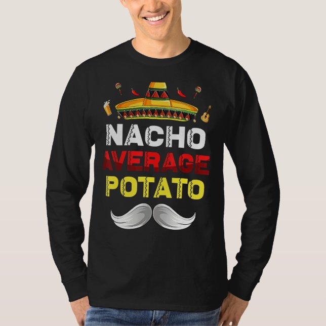 Nacho Average Potato Gnome Funny Cinco De Mayo Mex T-Shirt (Front)