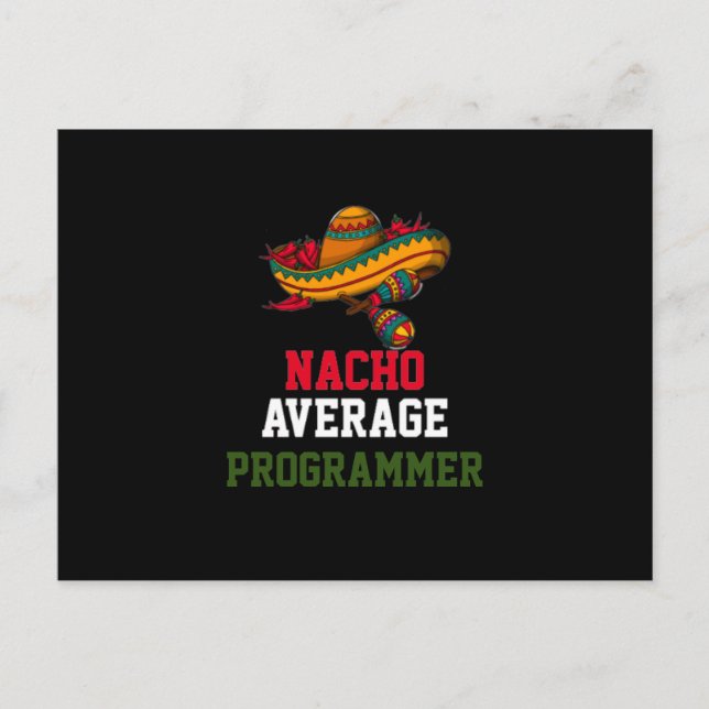 Nacho Average Programmer  Postcard (Front)