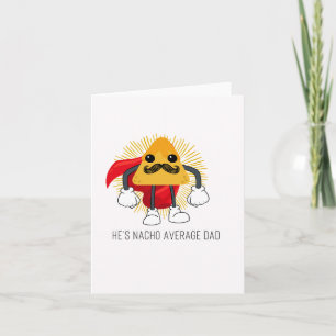 Nacho Average Puns Father's Day Card