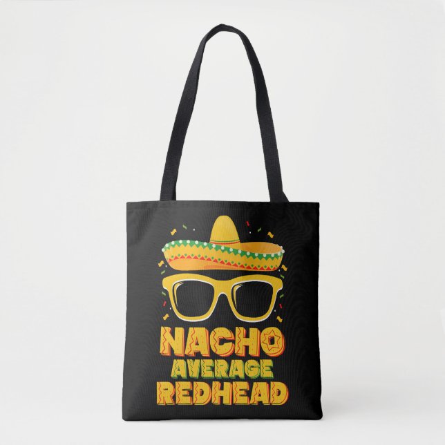 Nacho Average Redhead Hair Mexican Cinco De Mayo Tote Bag (Front)