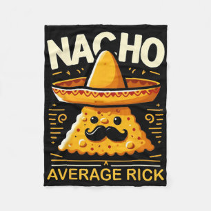 Nacho Average Rick Personalized Name Funny Mexican Fleece Blanket