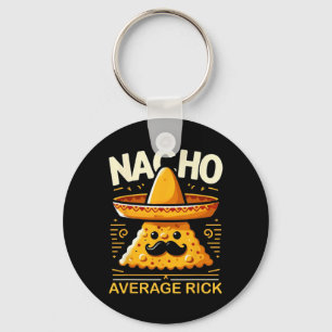Nacho Average Rick Personalized Name Funny Mexican Keychain