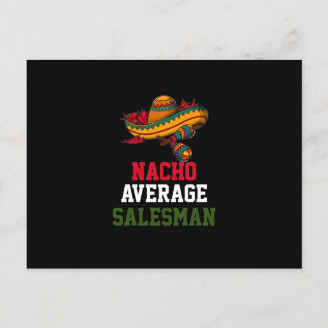 Nacho Average Salesman Postcard (Front)