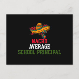 Nacho Average School Principal Postcard