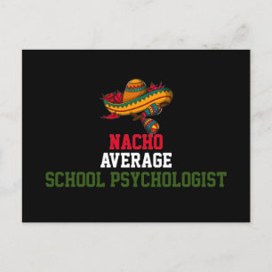Nacho Average School Psychologist Postcard