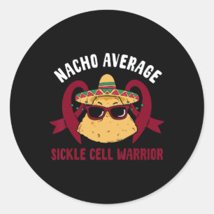 Nacho Average Sickle Cell Warrior Funny Cinco De M Classic Round Sticker