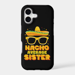 Nacho Average Sister Cinco De Mayo Matching Family