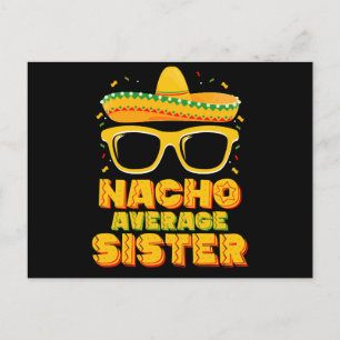 Nacho Average Sister Cinco De Mayo Matching Family Postcard