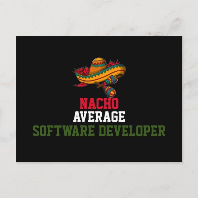 Nacho Average Software Developer  Postcard (Front)