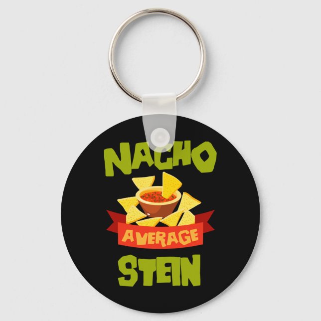 Nacho Average Stein Funny Birthday Personalized Keychain (Front)