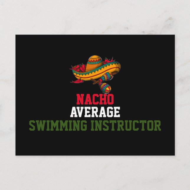 Nacho Average Swimming Instructor  Postcard (Front)