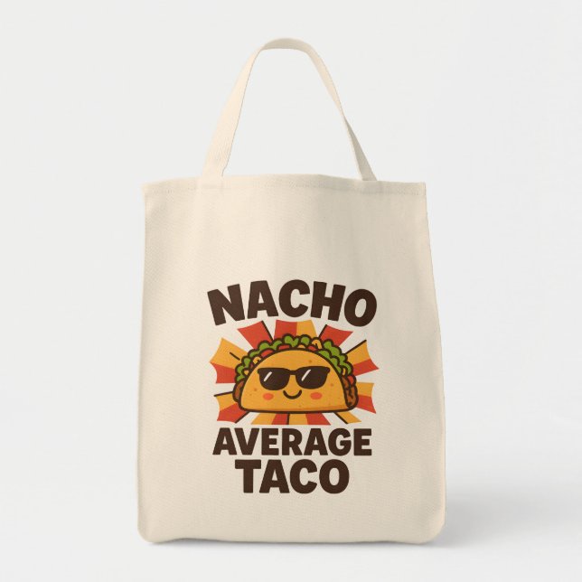 Nacho Average Taco Funny Food Pun Comic Style Tote Bag (Front)