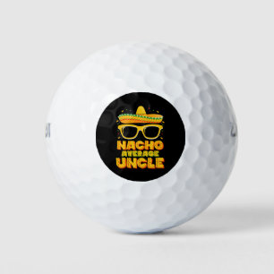 Nacho Average Uncle Cinco De Mayo Matching Family Golf Balls
