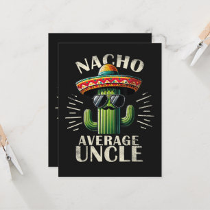 Nacho Average Uncle Father Day Invitation