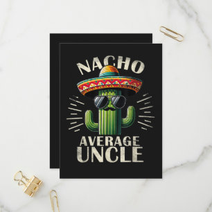 Nacho Average Uncle Father Day Invitation Postcard