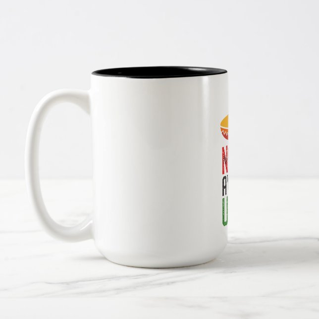 Nacho Average Uncle Funny Cinco De Mayo Uncle Gift Two-Tone Coffee Mug (Left)