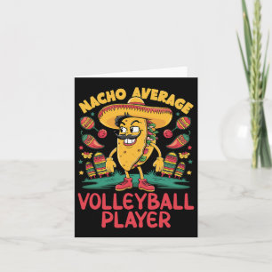 Nacho Average Volleyll Player Cinco De Mayo Mexica Card
