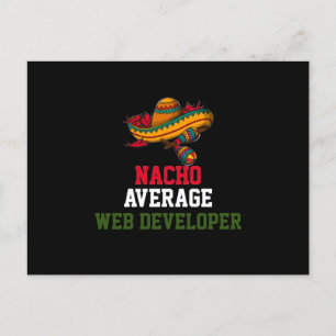 Nacho Average Web Developer  Postcard