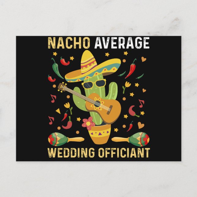 Nacho Average Wedding Officiant Mexican Party Postcard (Front)