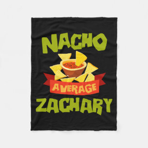Nacho Average Zachary Funny Birthday Personalized Fleece Blanket