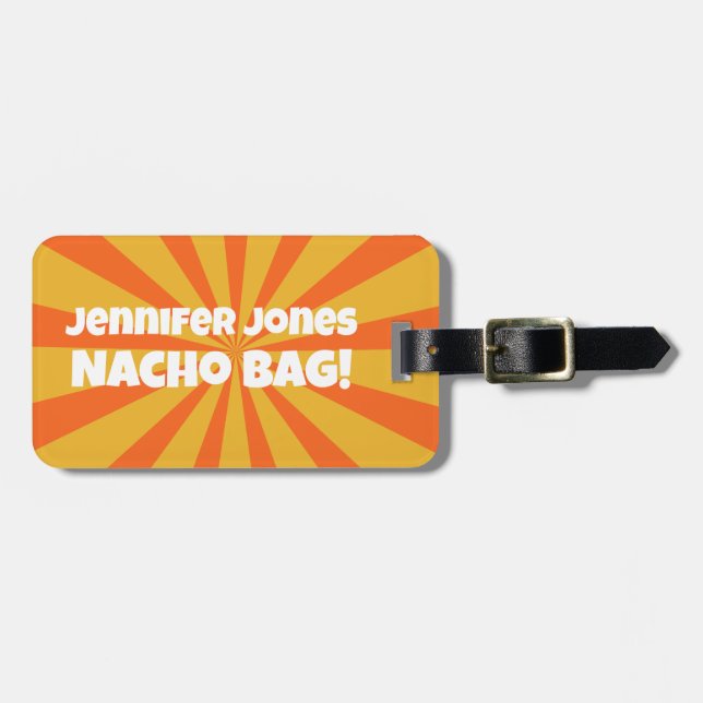 Nacho Bag Funny Retro Attention Luggage Tag (Front Horizontal)