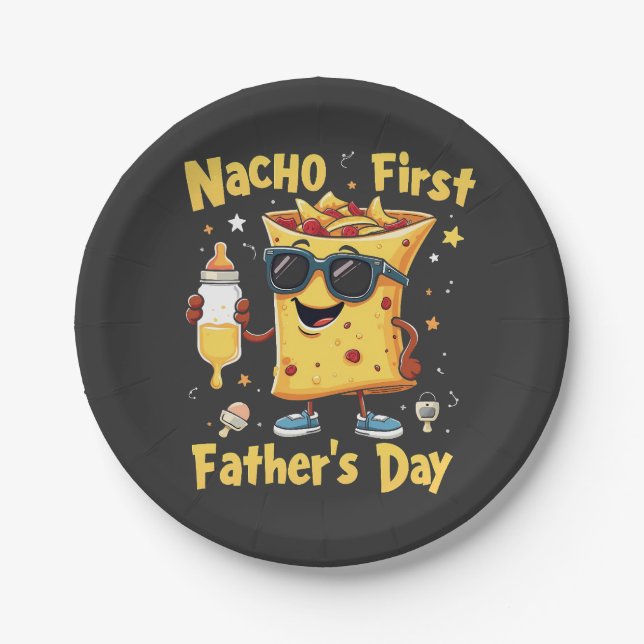 Nacho First Father's Day Cinco De Mayo Dad  Paper Plate (Front)