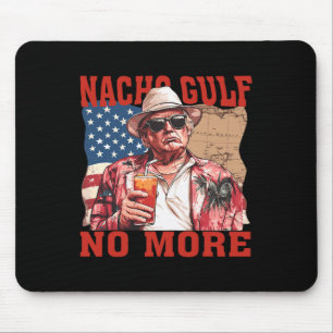 Nacho Gulf No More Gulf Of United States Trump Fun Mouse Pad