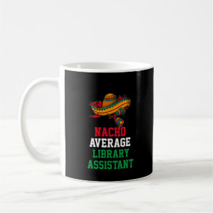 Nacho Moyenne Assistant Bibliothèque Mug