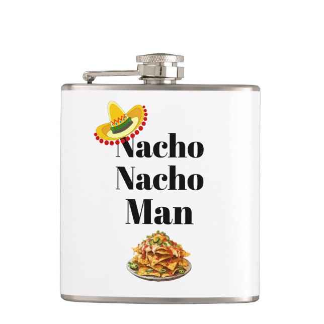 Nacho Nacho Man Flask (Front)