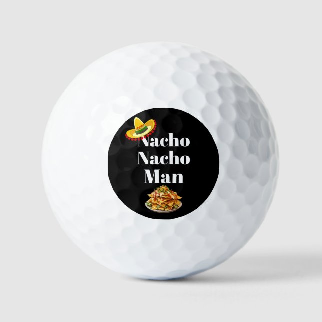 Nacho Nacho Man Golf Ball (Front)