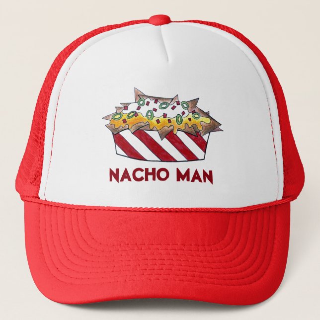 Nacho (Not Your) Man Snack Food Cheese Nacho Chips Trucker Hat (Front)