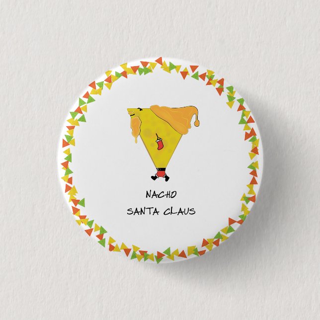 Nacho Santa with Chips 1 Inch Round Button (Front)