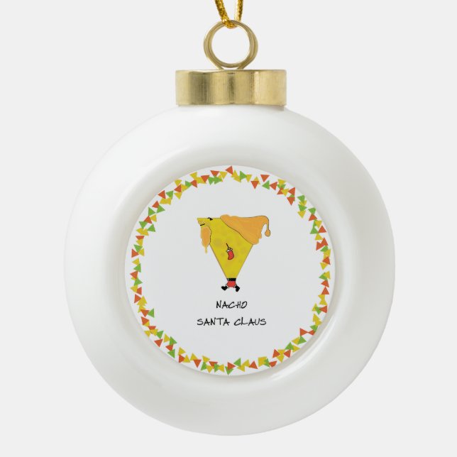 Nacho Santa with Chips Ceramic Ball Christmas Ornament (Front)