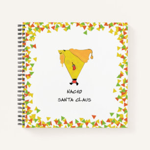 Nacho Santa with Chips Notebook