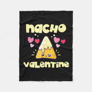 Nacho Valentine Valentines Day Mexican Food _1 Fleece Blanket