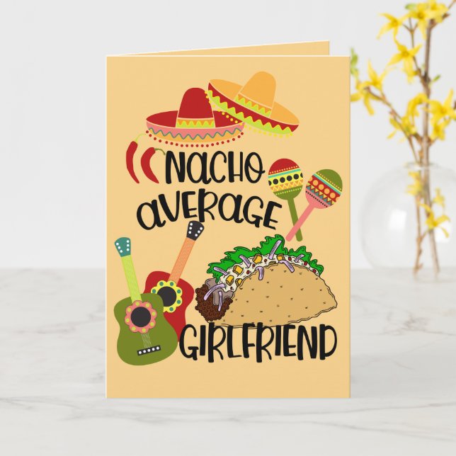 Nacho Your Average Girlfriend | Fun Valentine’s Card (Yellow Flower)