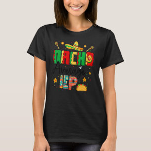 Nachos Average Iep Teacher Cinco De Mayo Teacher T-Shirt