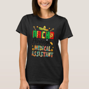 Nachos Average Medical Assistant Cinco De Mayo Nu T-Shirt