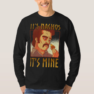 Nachos Humour Mexican Food Chips Joke Pun T-Shirt