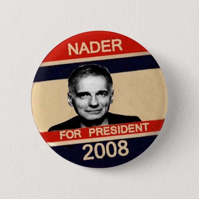 Nader For President Button (Front)