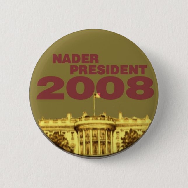 Nader White House Button (Front)