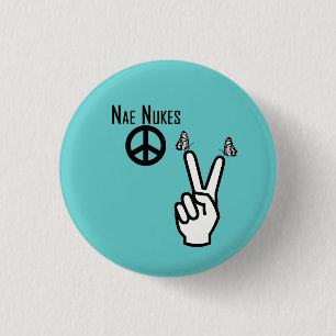 Nae Nukes Scottish Independence Peace Sign Pinback 1 Inch Round Button