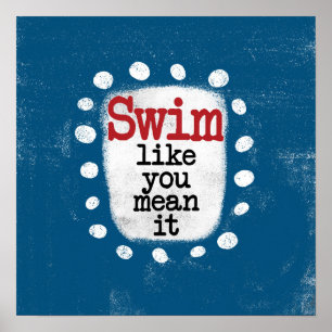 Nager Comme Vous Voulez Dire It Poster Wall Art