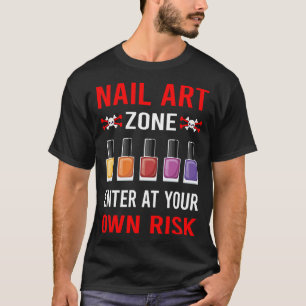 Nail Art Nails Tech Manicure Manicurist Pedicurist T-Shirt