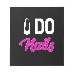 Nail Artist Do Nails Notepad