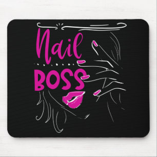 Nail Boss Tech Technician Manicurist Funny Gift Mouse Pad