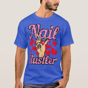 Nail Tech Artist Salon Beuatician Manicurist T-Shirt